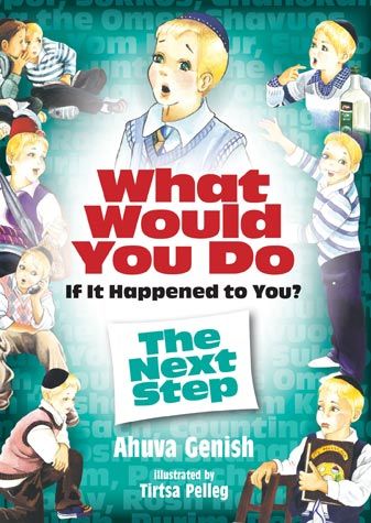What Would You Do If It Happened To You - The Next Step, Volume 2