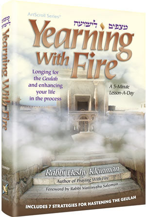 Yearning With Fire - Rabbi Heshy Kleinman