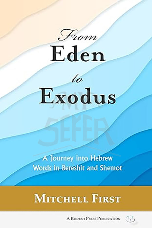 From Eden to Exodus-Mitchell First