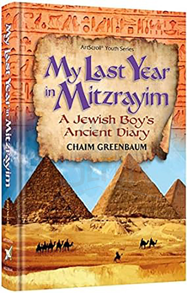 My Last Year in Mitzrayim: A Jewish Boy’s Ancient Diary