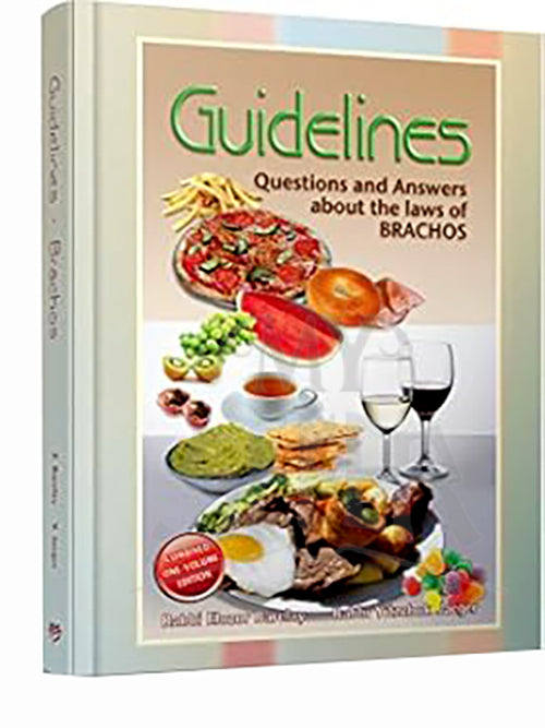 Guidelines to Brachos: One Volume Edition