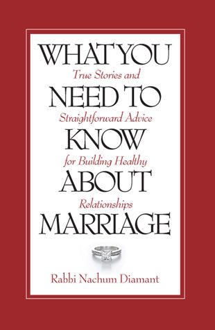 What You Need to Know About Marriage: True Stories and Straightforward Advice for Building Healthy Relationships