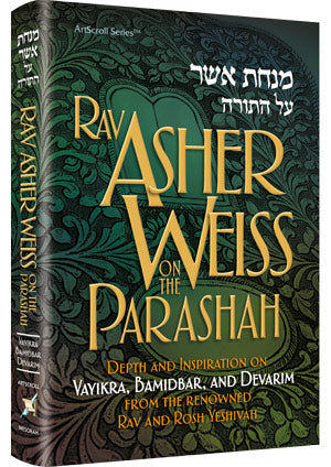 Rav Asher Weiss on the Parashah - Vayikra, Bamidbar and Devarim