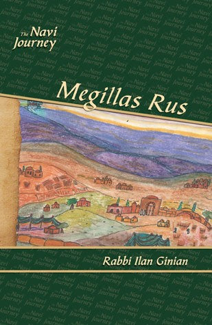 The Navi Journey, Megillas Rus