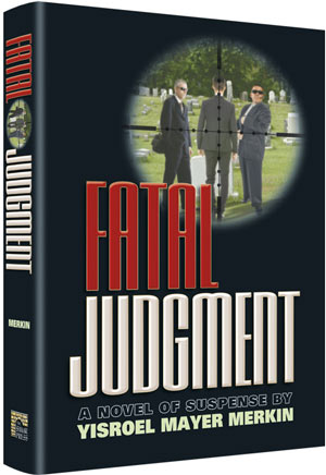 Fatal Judgment - A Novel of Suspense