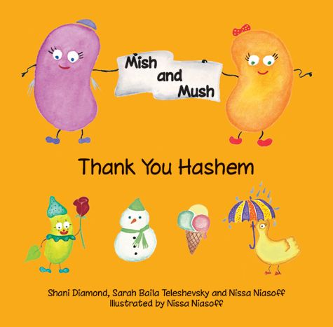 Mish & Mush, Thank You Hashem
