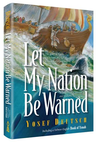 Let My Nation Be Warned: The story of Yonah, a reluctant prophet on a mission of repentance