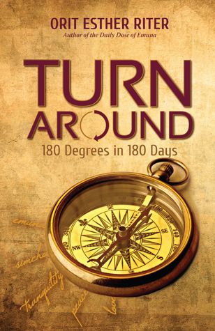 Turn Around: 180 Degrees in 180 Days