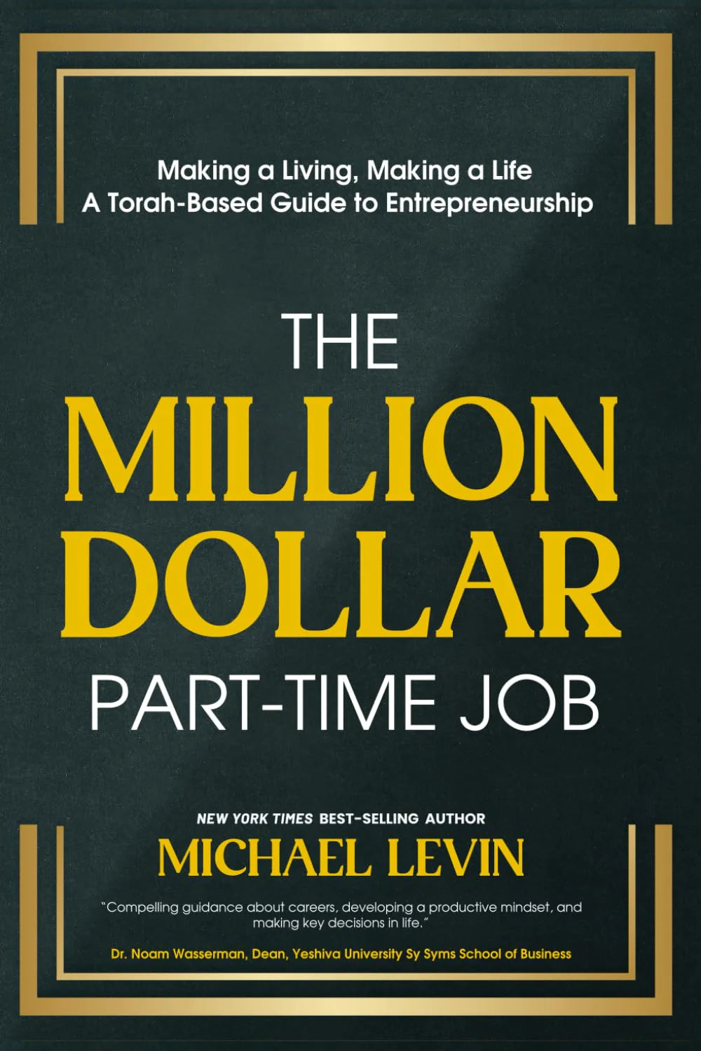 The Million Dollar Part-Time Job Levin-Paperback (BKE-TMDPTJ)