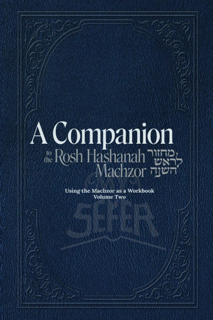 A Companion To The Rosh Hashana Machzor V. 2 (Day)