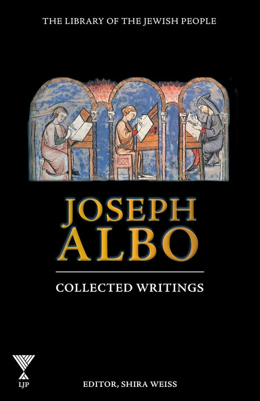 Joseph Albo,Collected Writings , LJP (BKE-ALBO)
