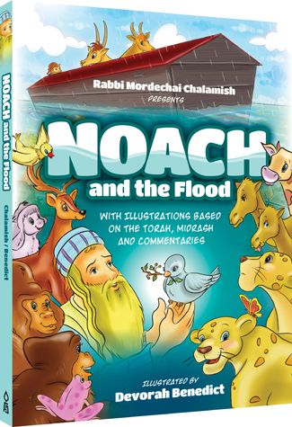 Noach and the Flood: With Illustrations Based on the Torah, Midrash, and Commentaries