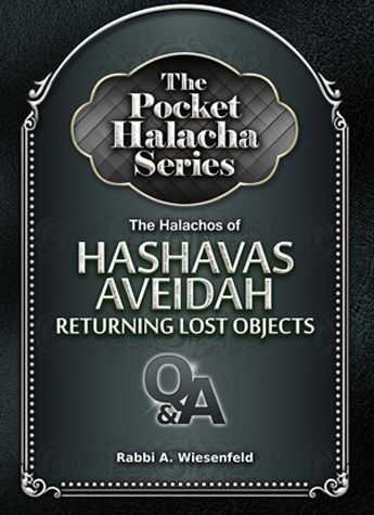 Pocket Halacha: Hashavas Aveidah