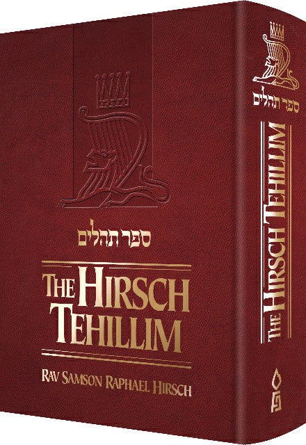 The Hirsch Tehillim - Rabbi Samson Raphael Hirsch