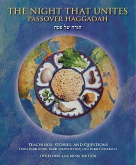 The Night That Unites Passover Haggadah Teachings