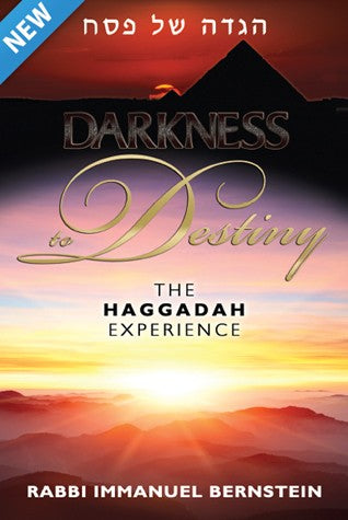 Darkness to Destiny - The Haggadah Experience