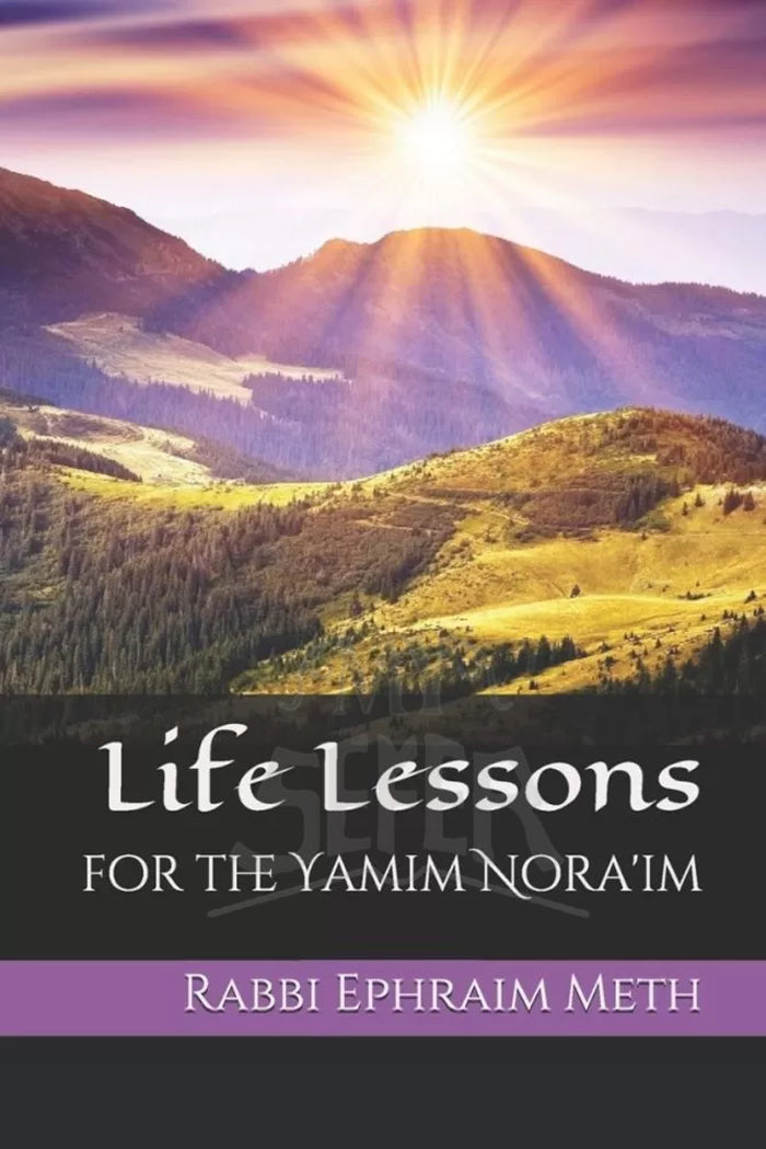 Life Lessons of the Yamim Noraim