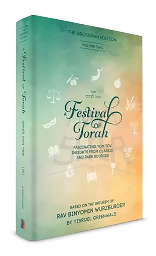 A Festival of Torah, volume 2