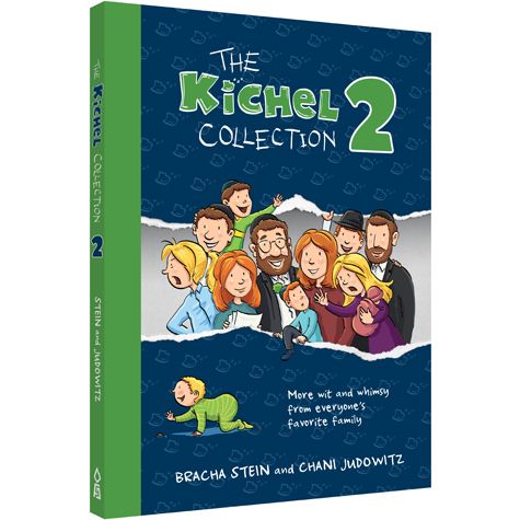 The Kichel Collection 2: More wit and whimsy from everyone's favorite family