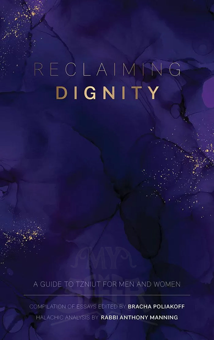 Reclaiming Dignity