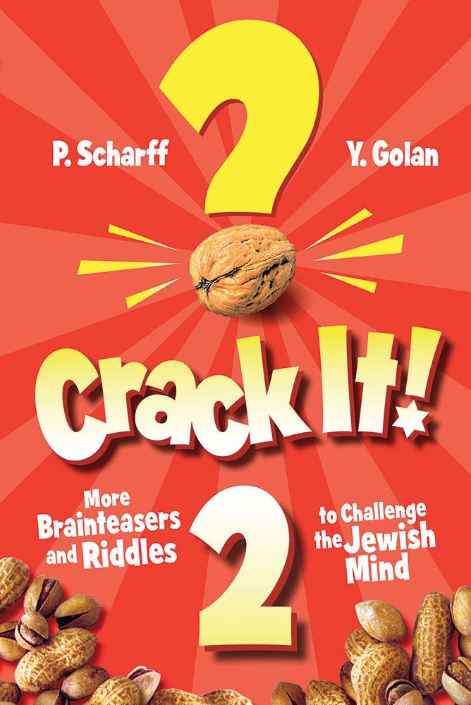 Crack It! Volume 2: More Brainteasers and Riddles to Challenge the Jewish Mind