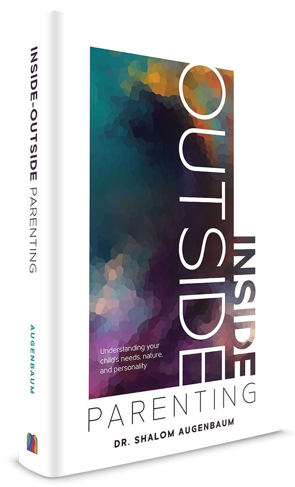 Inside-Outside Parenting: Understanding Your Child's Needs, Nature, and Personality
