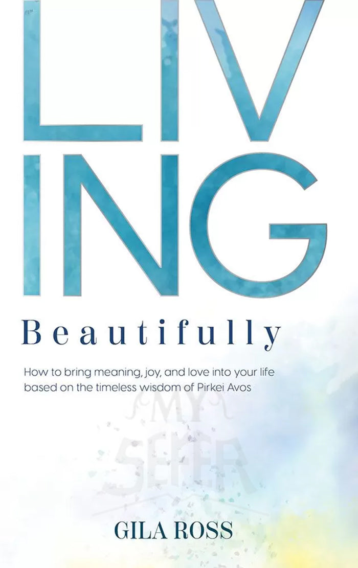 Living Beautifully - Gila Ross