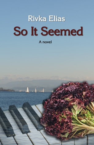 So It Seemed - Rivka Elias
