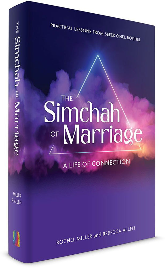 The Simchah of Marriage: A Life of Connection