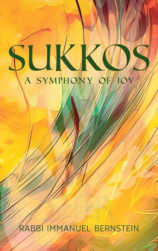 Sukkos - A Symphony Of Joy