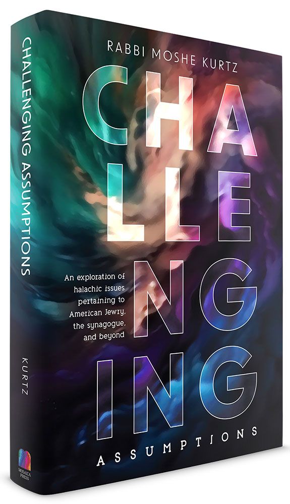 Challenging Assumptions: An Exploration of Halachic Issues Pertaining to American Jewry, the Synagogue, and Beyond