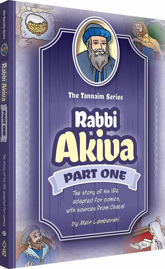 Tannaim Series: Rabbi Akiva, part 1