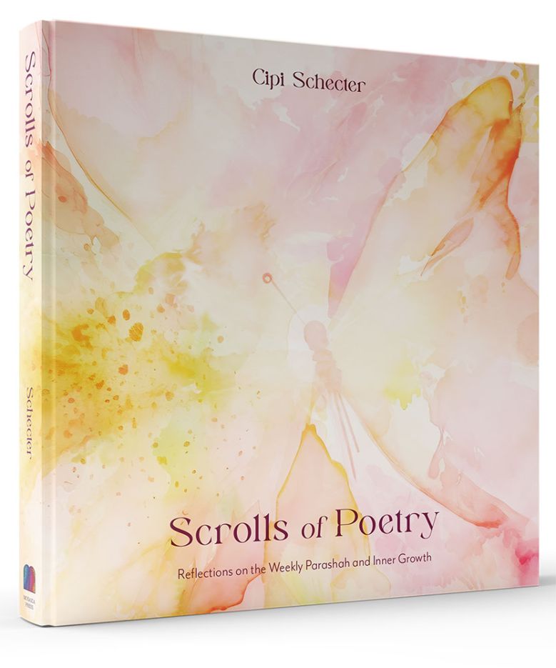 Scrolls Of Poetry: Reflections of the Weekly Parashah and Inner Growth
