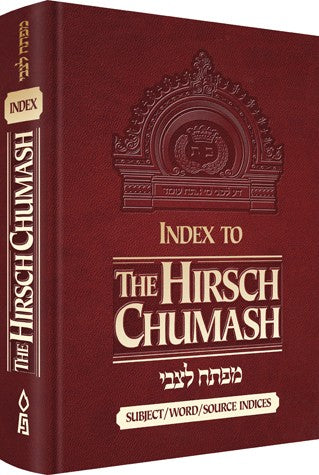Index to The Hirsch Chumash: Subject/Word/Source Indices