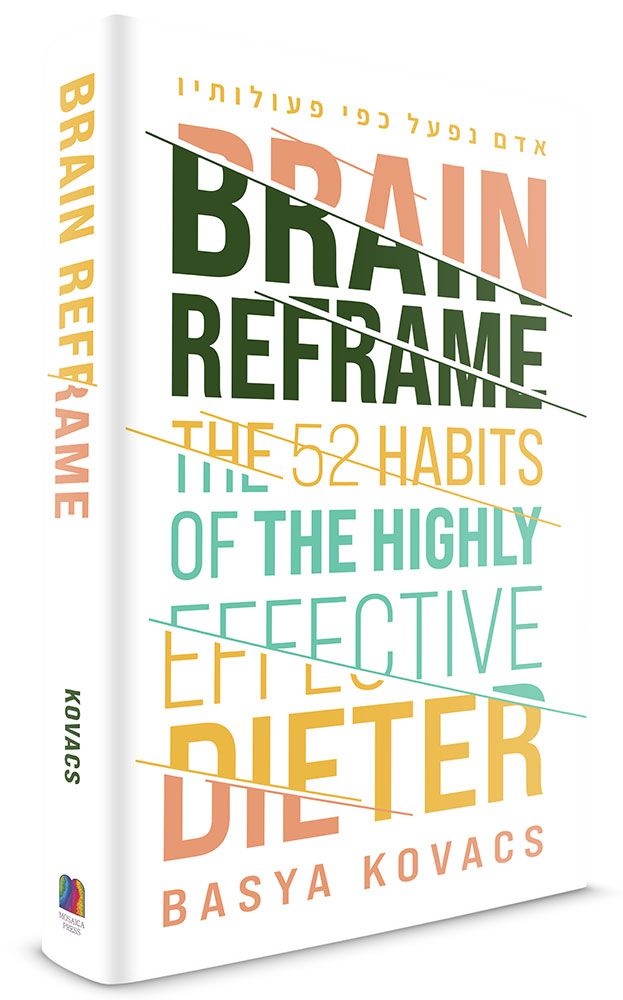 Brain Reframe: The 52 habits of the highly effective dieter