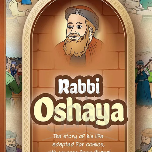 Amoraim Series 3: Rabbi Oshaya