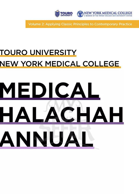 Touro University: Medical Halachah Annual, Volume 2