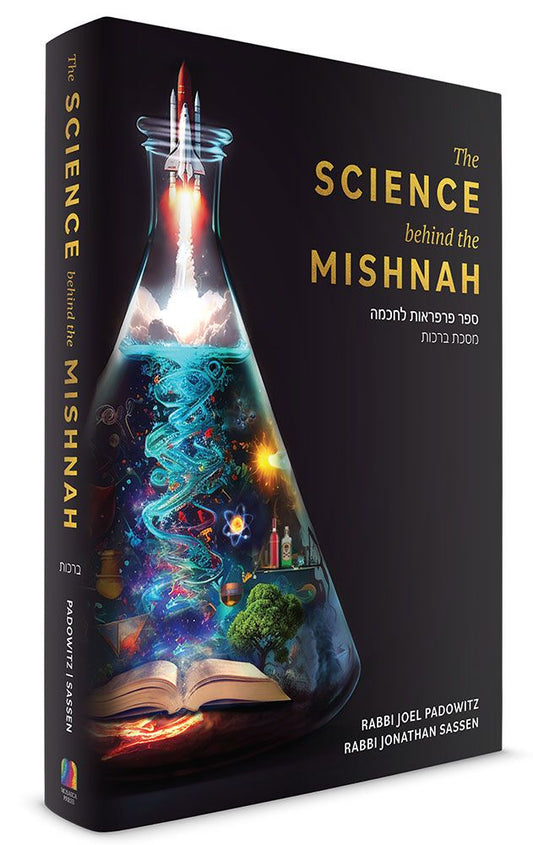 The Science Behind the Mishnah