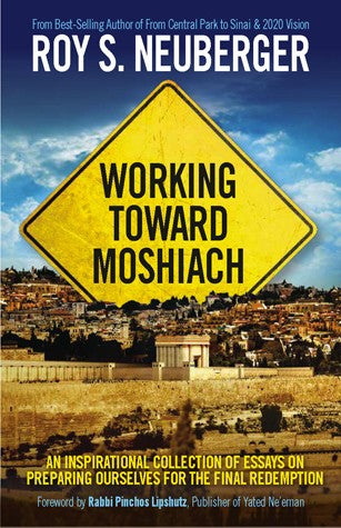Working Toward Moshiach