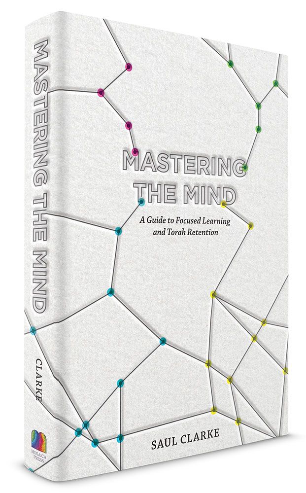 Mastering the Mind: A Guide to Focused Learning and Torah Retention