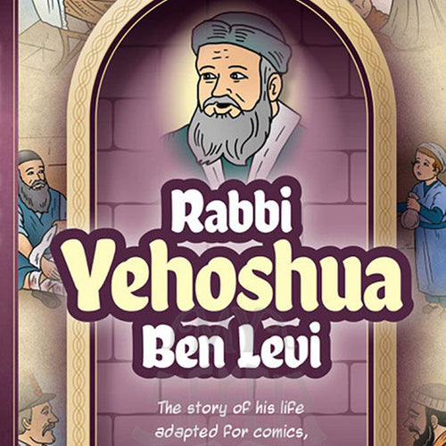 Amoraim Series 5: Rabbi Yehoshua ben Levi
