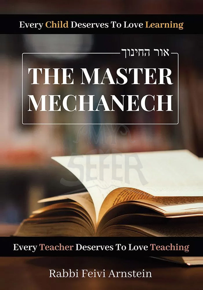 The Master Mechanech