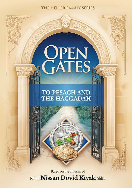 Open Gates to Pesach and the Haggadah