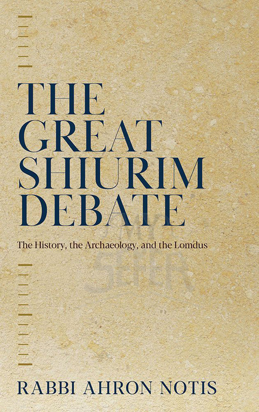 The Great Shiurim Debate
