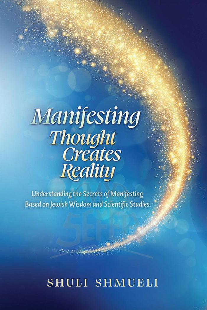 Manifesting: Thought Creates Reality