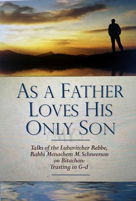 As a Father Loves His Only Son Hardcover