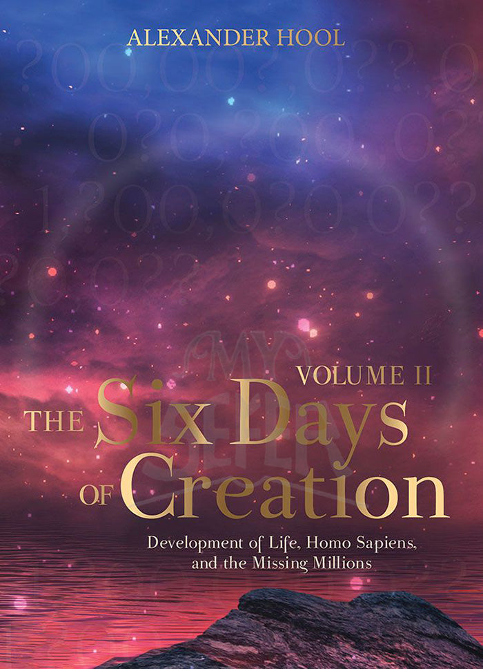 The Six Days of Creation, Volume 2