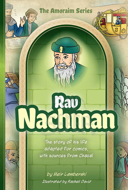 Amoraim Series: Rav Nachman