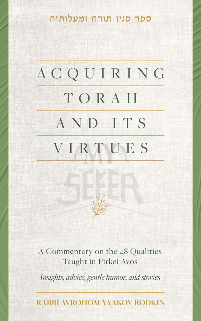 Acquiring Torah and its Virtues