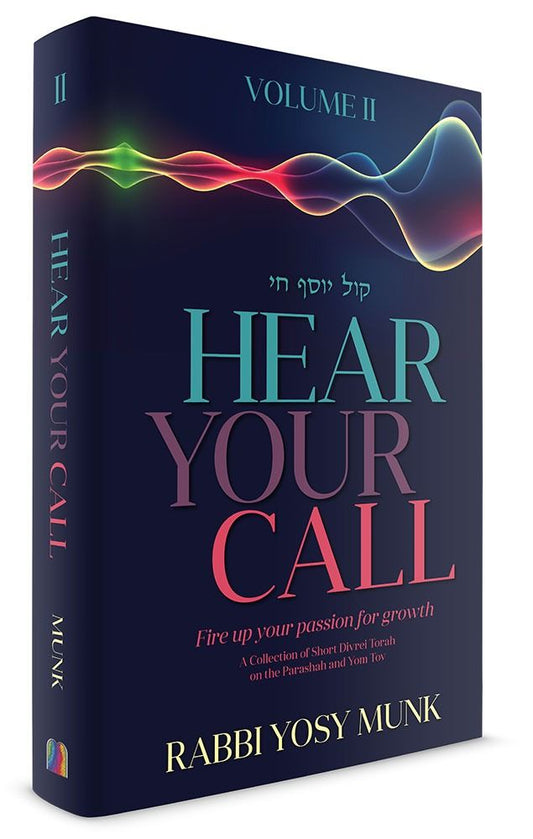 Hear Your Call: Fire up your passion for growth, Volume 2